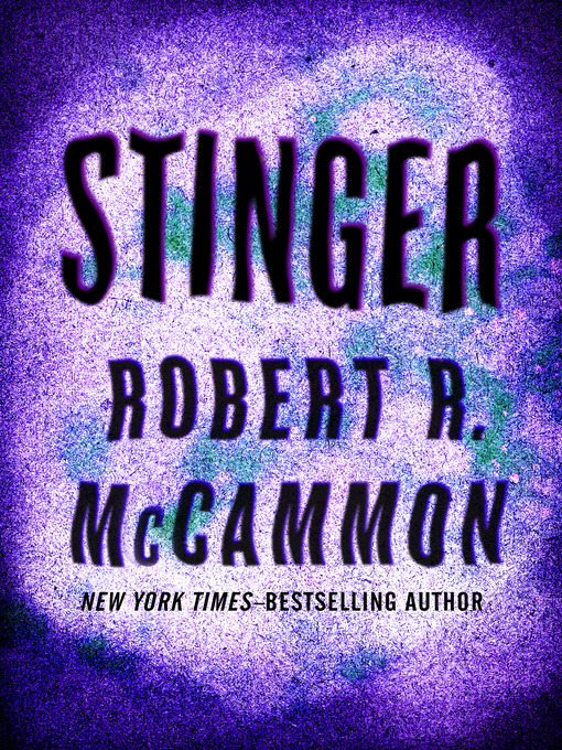Title details for Stinger by Robert McCammon - Wait list